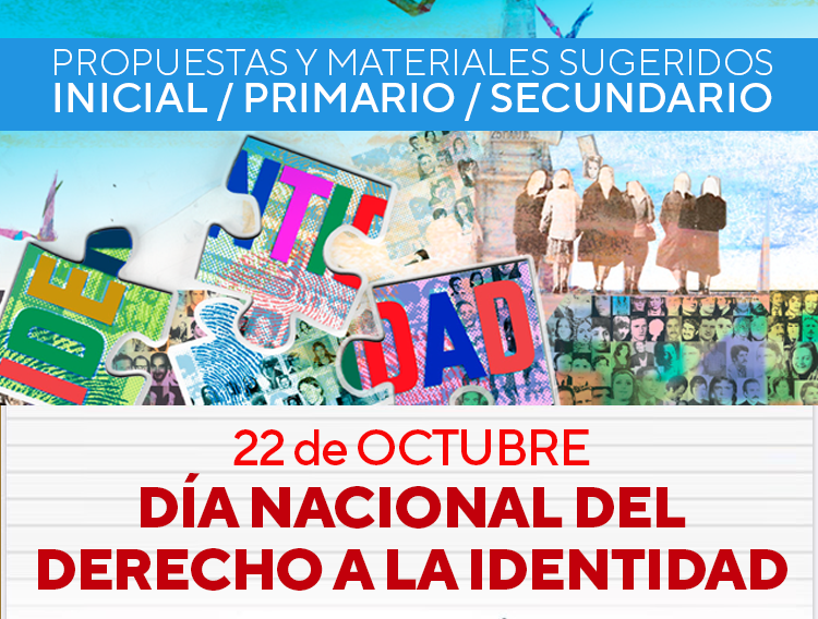 PROPUESTAS Y MATERIALES SUGERIDOS 22 DE OCTUBRE DÍA NACIONAL DEL