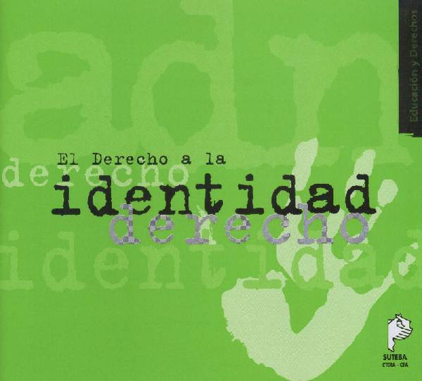PublicaciÓn El Derecho A La Identidad Suteba 9003